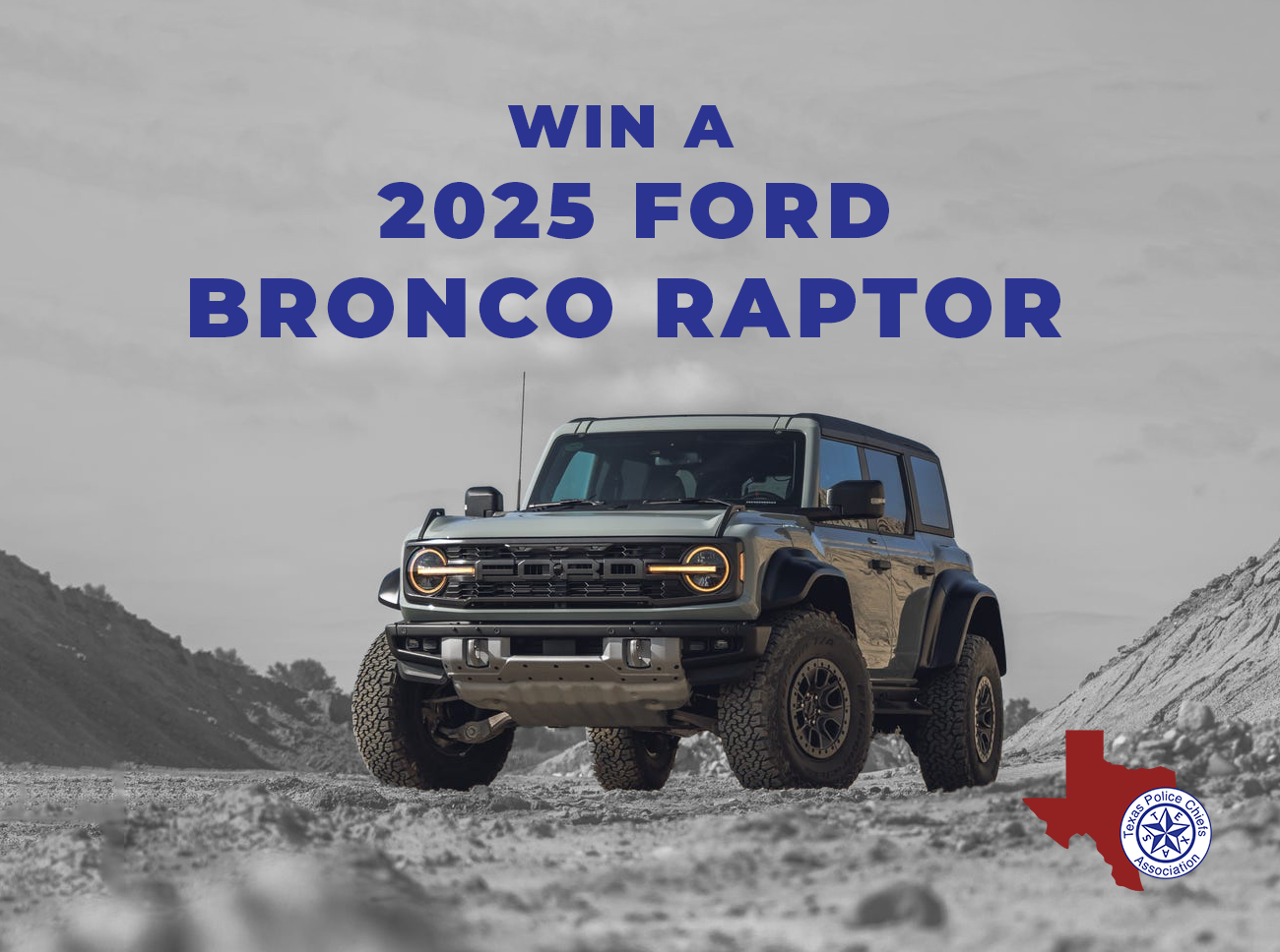 Win a 2025 Ford Bronco Raptor.